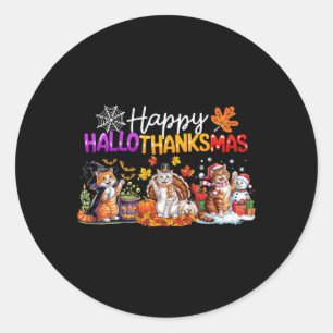 Happy Hallothanksmas Cats Lovers Thanksgiving Chri Classic Round Sticker