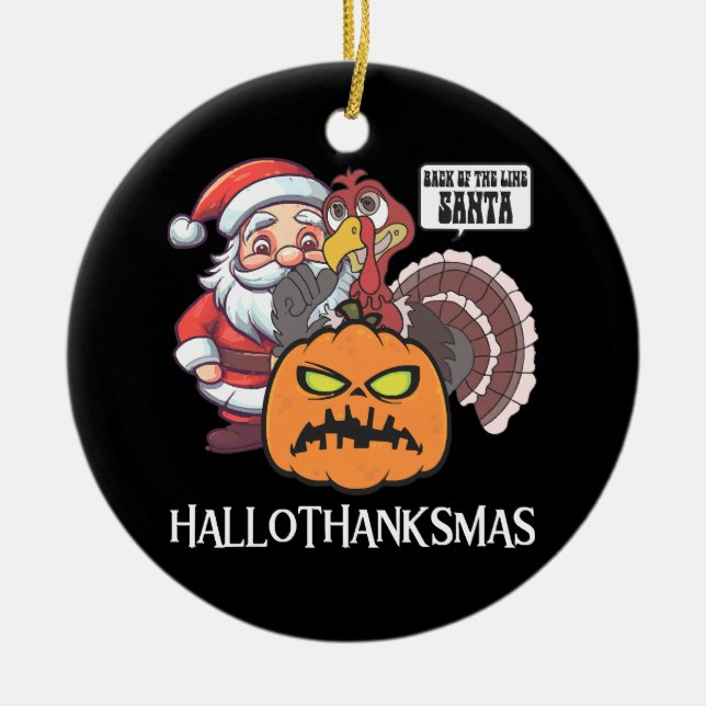 Happy Hallothanksmas Ceramic Ornament (Front)