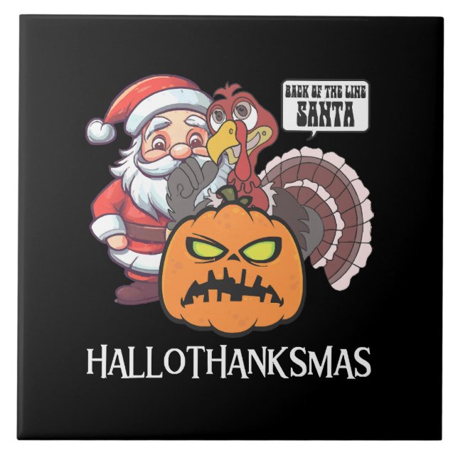 Happy Hallothanksmas Ceramic Tile (Front)