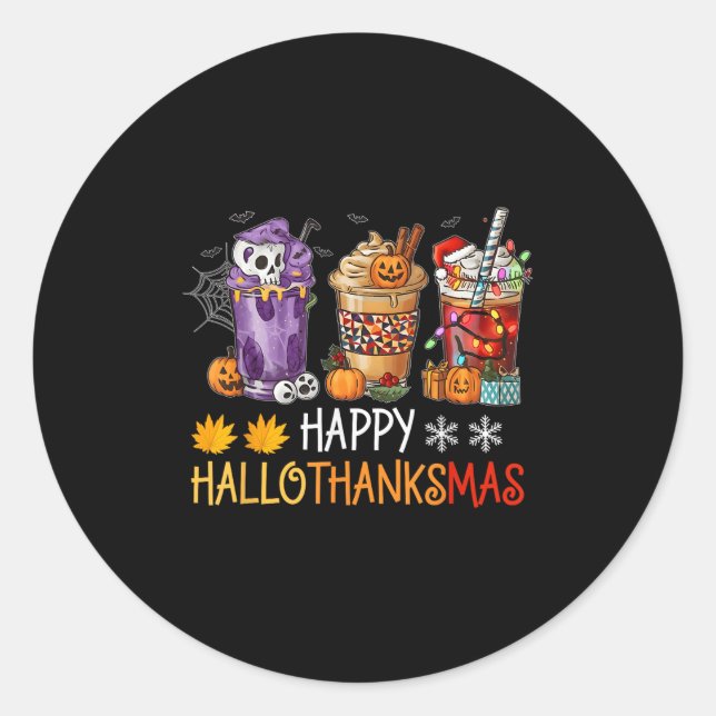 Happy Hallothanksmas Coffee Halloween Thanksgiving Classic Round Sticker (Front)