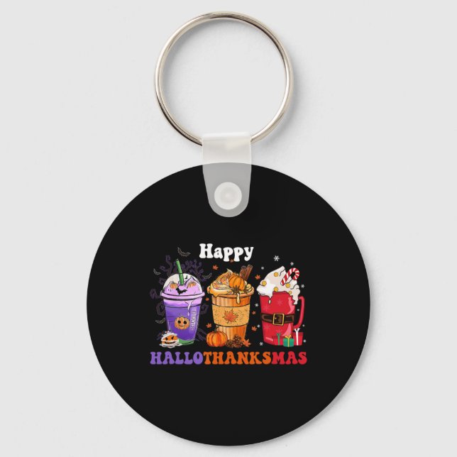 Happy Hallothanksmas Coffee Halloween Thanksgiving Key Ring (Front)