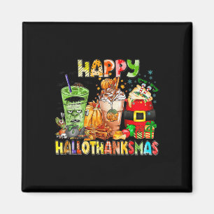 Happy Hallothanksmas Coffee Halloween Thanksgiving Magnet