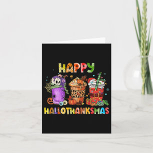 Happy Hallothanksmas Coffee Latte Halloween Thanks Card