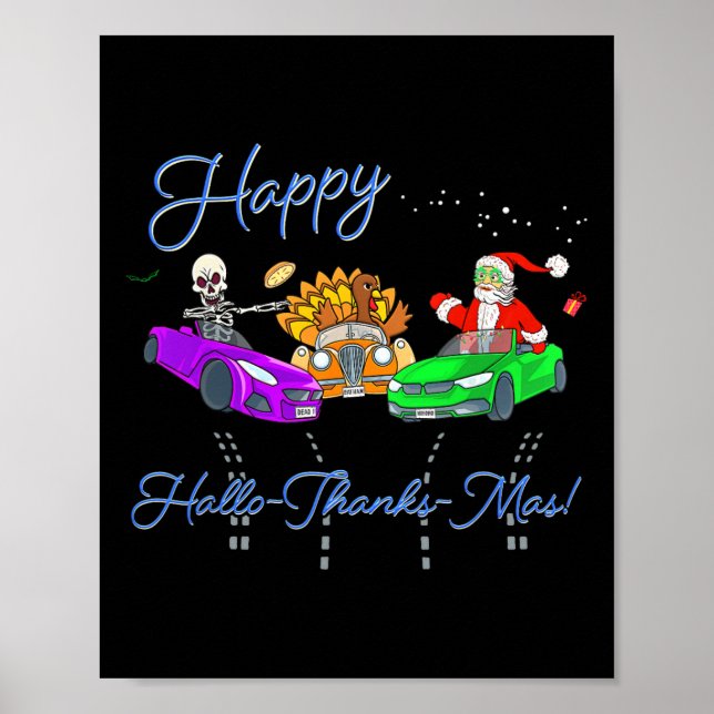 Happy Hallothanksmas Crashing Christmas Fun Holida Poster (Front)