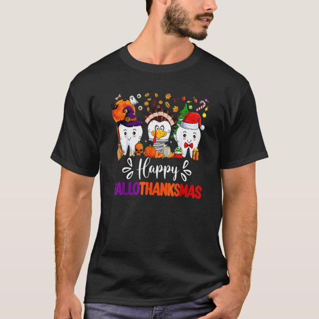Happy HalloThanksMas Dental Boo Crew Dentist Assis T-Shirt (Front)