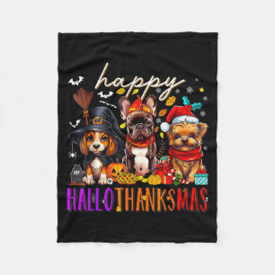 Happy Hallothanksmas Dogs Halloween Thanksgiving C Fleece Blanket