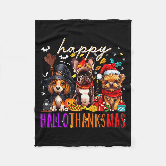 Happy Hallothanksmas Dogs Halloween Thanksgiving C Fleece Blanket (Front)