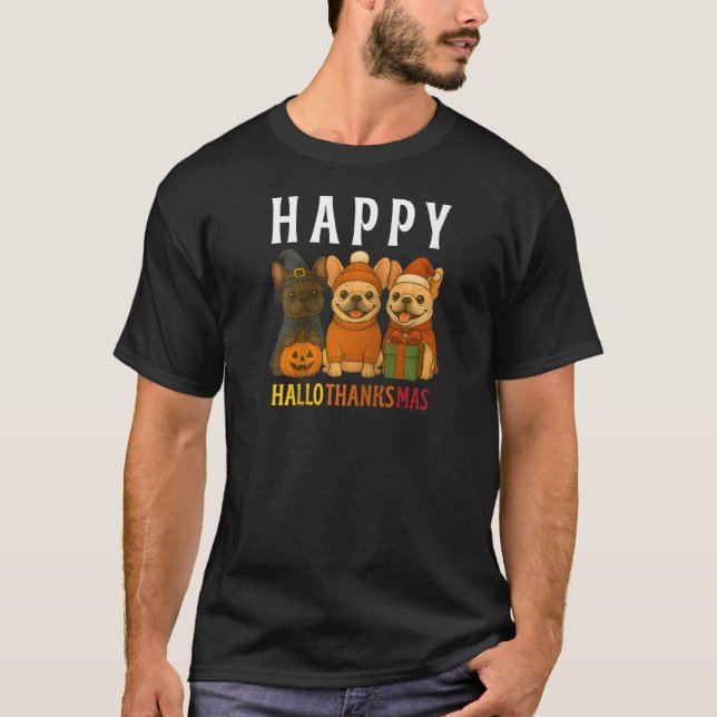 Happy Hallothanksmas Frenchie Cute French Bulldog  T-Shirt (Front)
