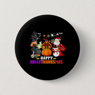 Happy Hallothanksmas Fun Halloween Fall Christmas 6 Cm Round Badge