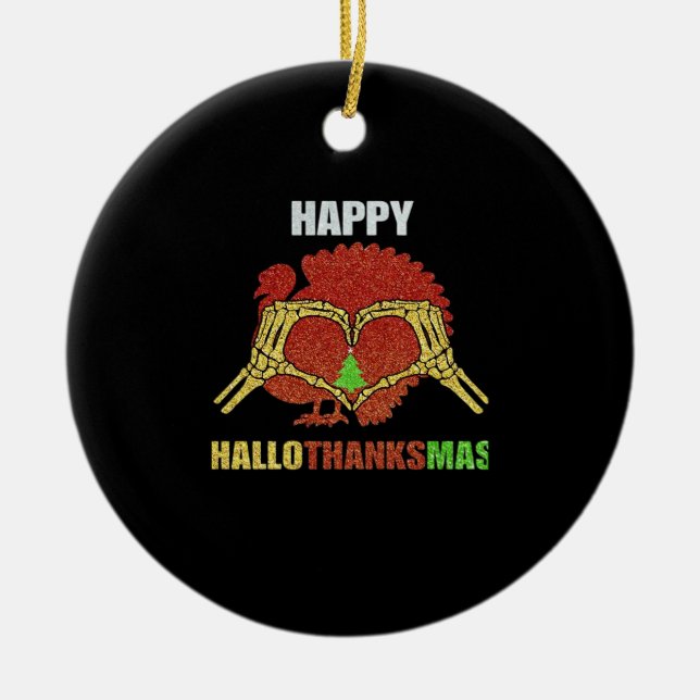 Happy Hallothanksmas Fun Holiday Season Mashup Ceramic Ornament (Front)