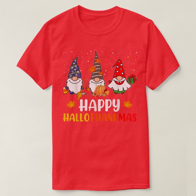 Happy Hallothanksmas Funny Dwaft Celebration  T-Shirt (Design Front)