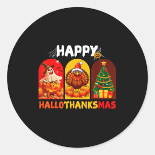 Happy Hallothanksmas Funny Halloween Thanksgiving Classic Round Sticker