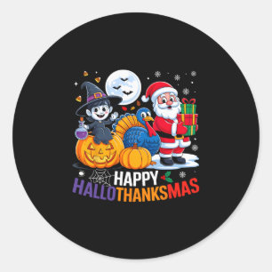 Happy Hallothanksmas Funny Halloween Thanksgiving Classic Round Sticker