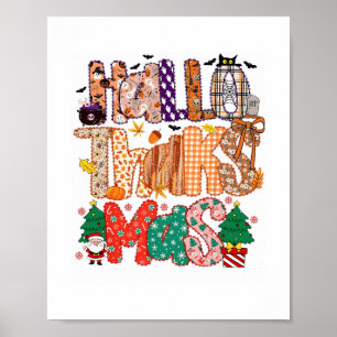 Happy Hallothanksmas Funny Halloween Thanksgiving Poster