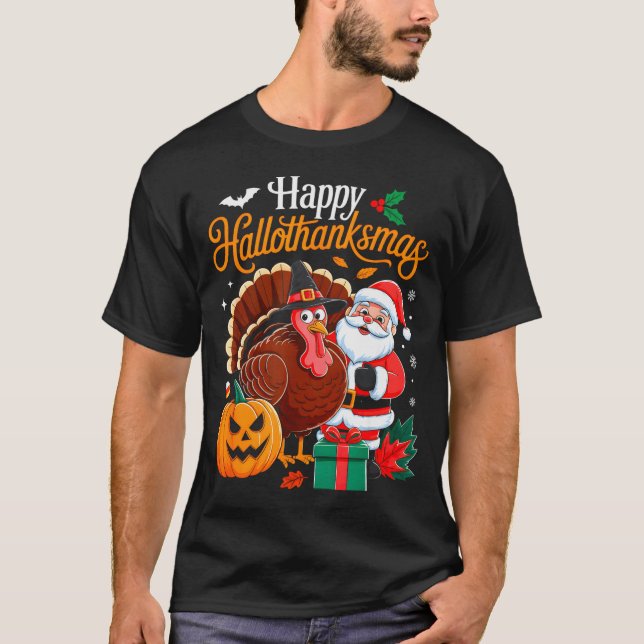 Happy Hallothanksmas Funny Halloween Thanksgiving  T-Shirt (Front)
