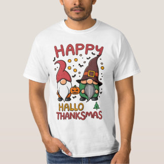 Happy Hallothanksmas Gnome Halloween Thanksgiving  T-Shirt