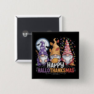 Happy HalloThanksMas Gnomes Halloween Christmas 15 Cm Square Badge