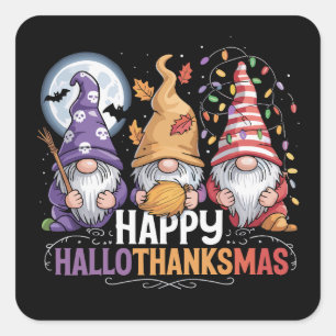 Happy HalloThanksMas Gnomes Halloween Christmas Square Sticker