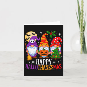 Happy Hallothanksmas Gnomes Halloween Thanksgiving Card
