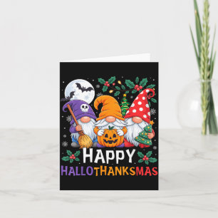 Happy HalloThanksMas Gnomes Halloween Thanksgiving Card