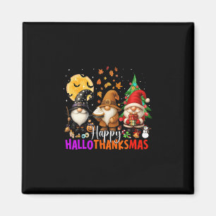Happy Hallothanksmas Gnomes Halloween Thanksgiving Magnet