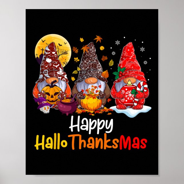Happy Hallothanksmas Gnomes Halloween Thanksgiving Poster (Front)