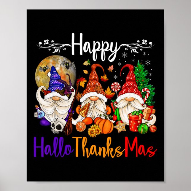Happy Hallothanksmas Gnomes Halloween Thanksgiving Poster (Front)