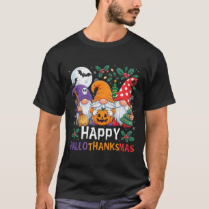 Happy Hallothanksmas Gnomes Halloween Thanksgiving T-Shirt
