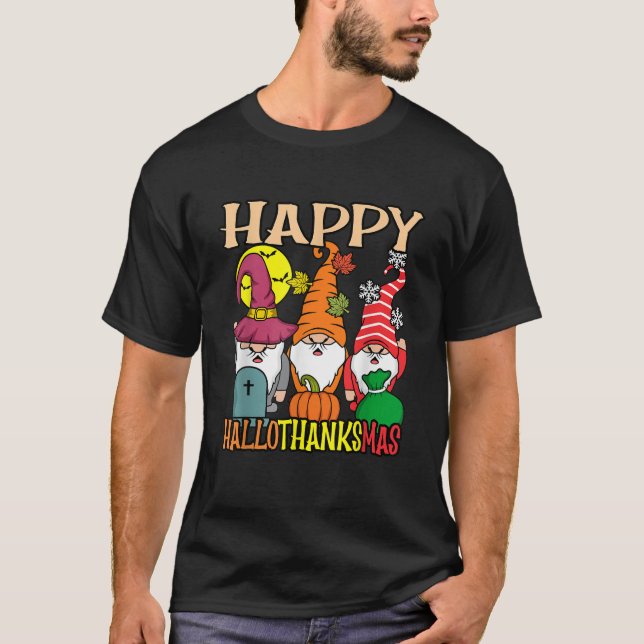 Happy Hallothanksmas Gnomes Halloween Thanksgiving T-Shirt (Front)