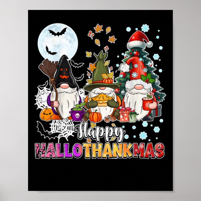 Happy Hallothanksmas Gnomes Lover Funny Halloween  Poster (Front)