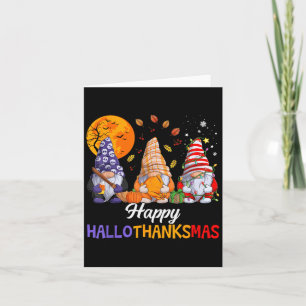 Happy Hallothanksmas Gnomes Lover Halloween Merry Card