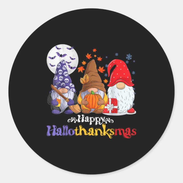 Happy Hallothanksmas Gnomes Lover Halloween Merry  Classic Round Sticker (Front)
