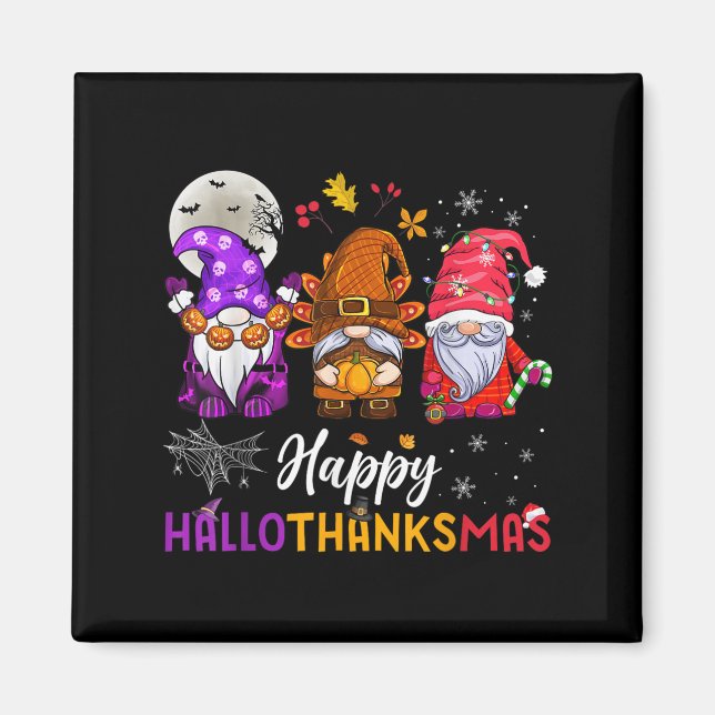 Happy Hallothanksmas Gnomes Lover Halloween Merry  Magnet (Front)