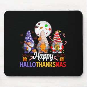 Happy Hallothanksmas Gnomes Lover Halloween Merry Mouse Pad