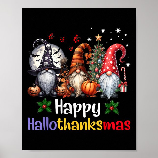 Happy Hallothanksmas Gnomes Lover Halloween Merry  Poster (Front)
