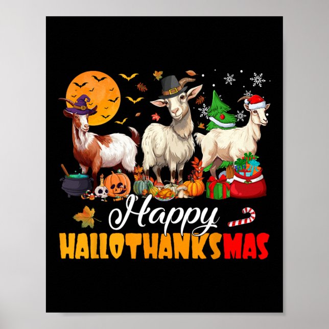 Happy Hallothanksmas Goat Halloween Thanksgiving C Poster (Front)