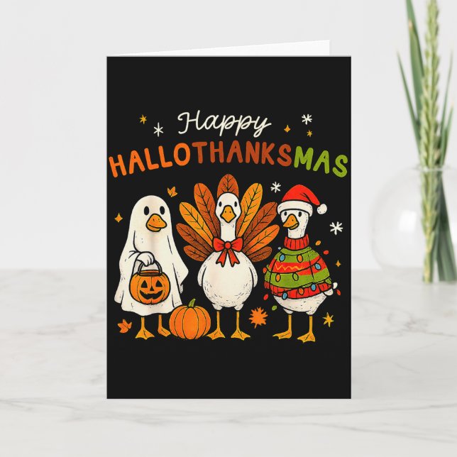 Happy Hallothanksmas Goose Halloween Thanksgiving  Card (Front)