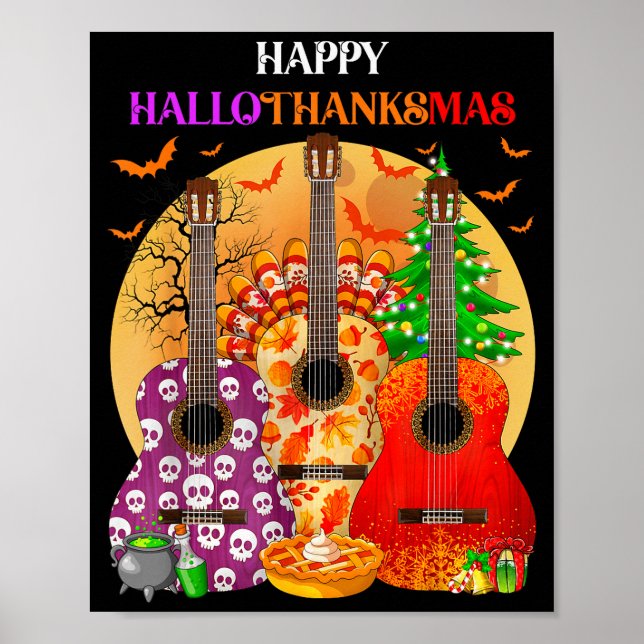 Happy Hallothanksmas Guitar Halloween Thanksgiving Poster (Front)