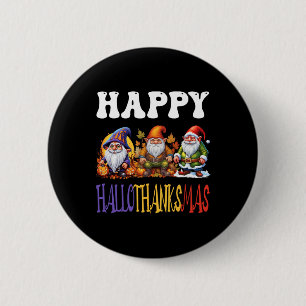 Happy Hallothanksmas Halloween Thanksgiving Christ 6 Cm Round Badge