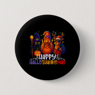 Happy Hallothanksmas Halloween Thanksgiving Christ 6 Cm Round Badge