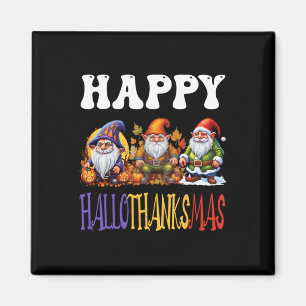 Happy Hallothanksmas Halloween Thanksgiving Christ Magnet