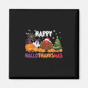 Happy Hallothanksmas Halloween Thanksgiving Christ Magnet