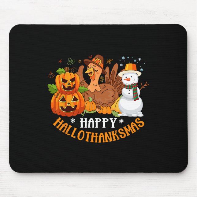 Happy Hallothanksmas Halloween Thanksgiving Christ Mouse Pad (Front)