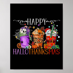 Happy Hallothanksmas Halloween Thanksgiving Christ Poster