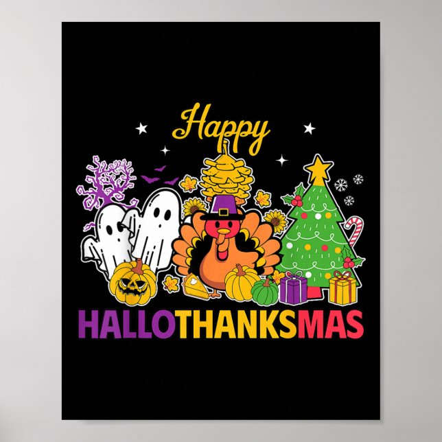 Happy Hallothanksmas Halloween Thanksgiving Christ Poster (Front)