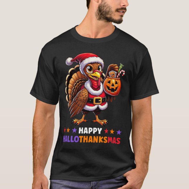 Happy Hallothanksmas Halloween Thanksgiving Xmas F T-Shirt (Front)