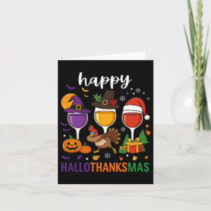 Happy Hallothanksmas Halloween Wine Thanksgiving C Card