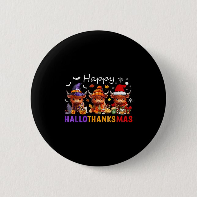 Happy Hallothanksmas Highland Cow Halloween Merry  6 Cm Round Badge (Front)