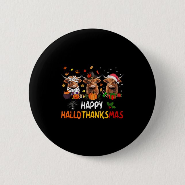 Happy Hallothanksmas Highland Cow Halloween Thanks 6 Cm Round Badge (Front)