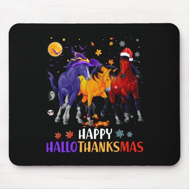 Happy Hallothanksmas Horse Halloween Thanksgiving  Mouse Pad (Front)